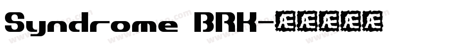 Syndrome BRK字体转换
